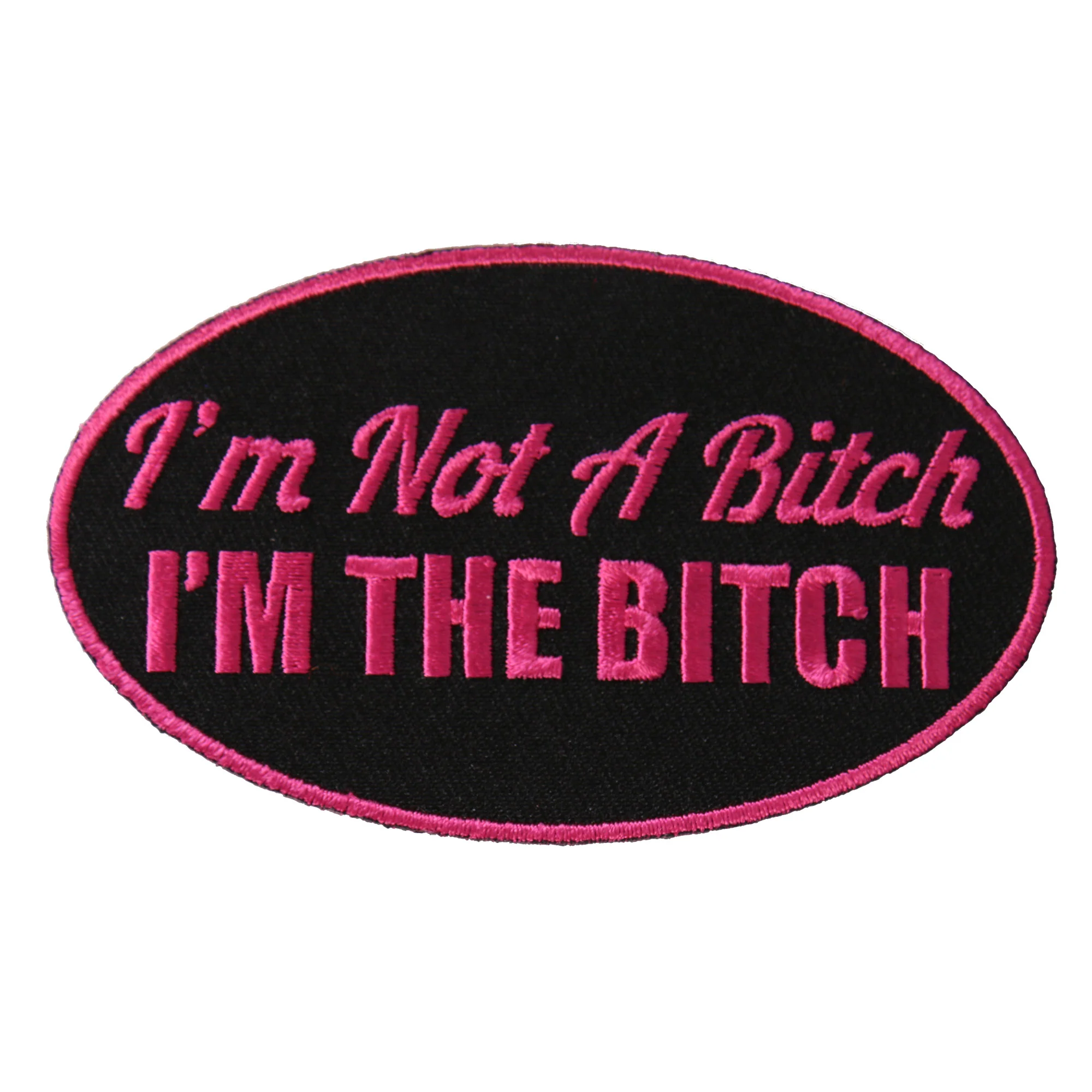Durable Hot Leathers PPL9563 I'm Not A Bitch 4 x2 Patch Long-Lasting