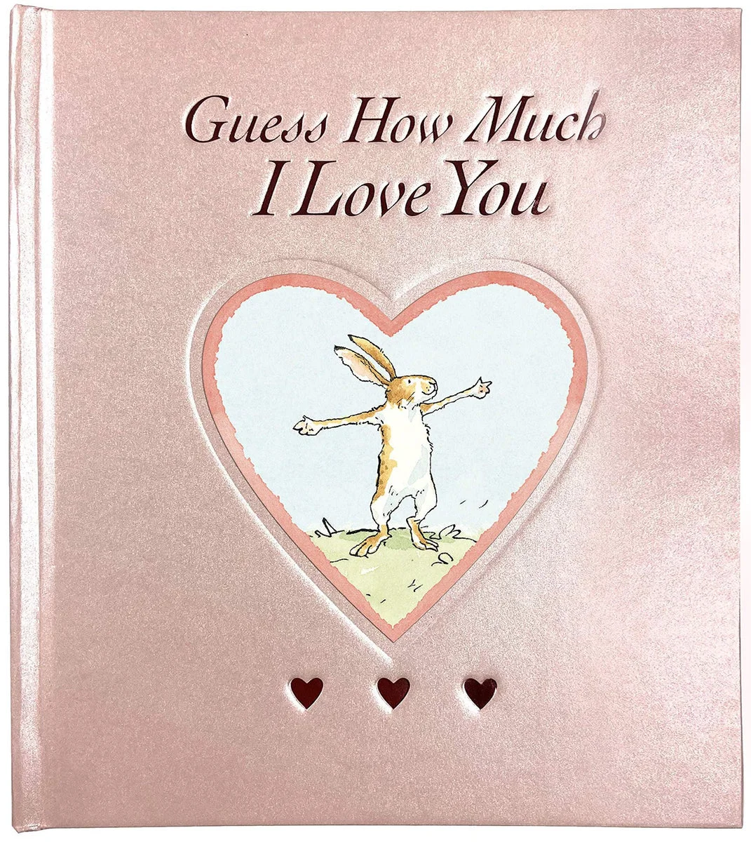 Carefully Designed Guess How Much I Love You Book Relaxed
