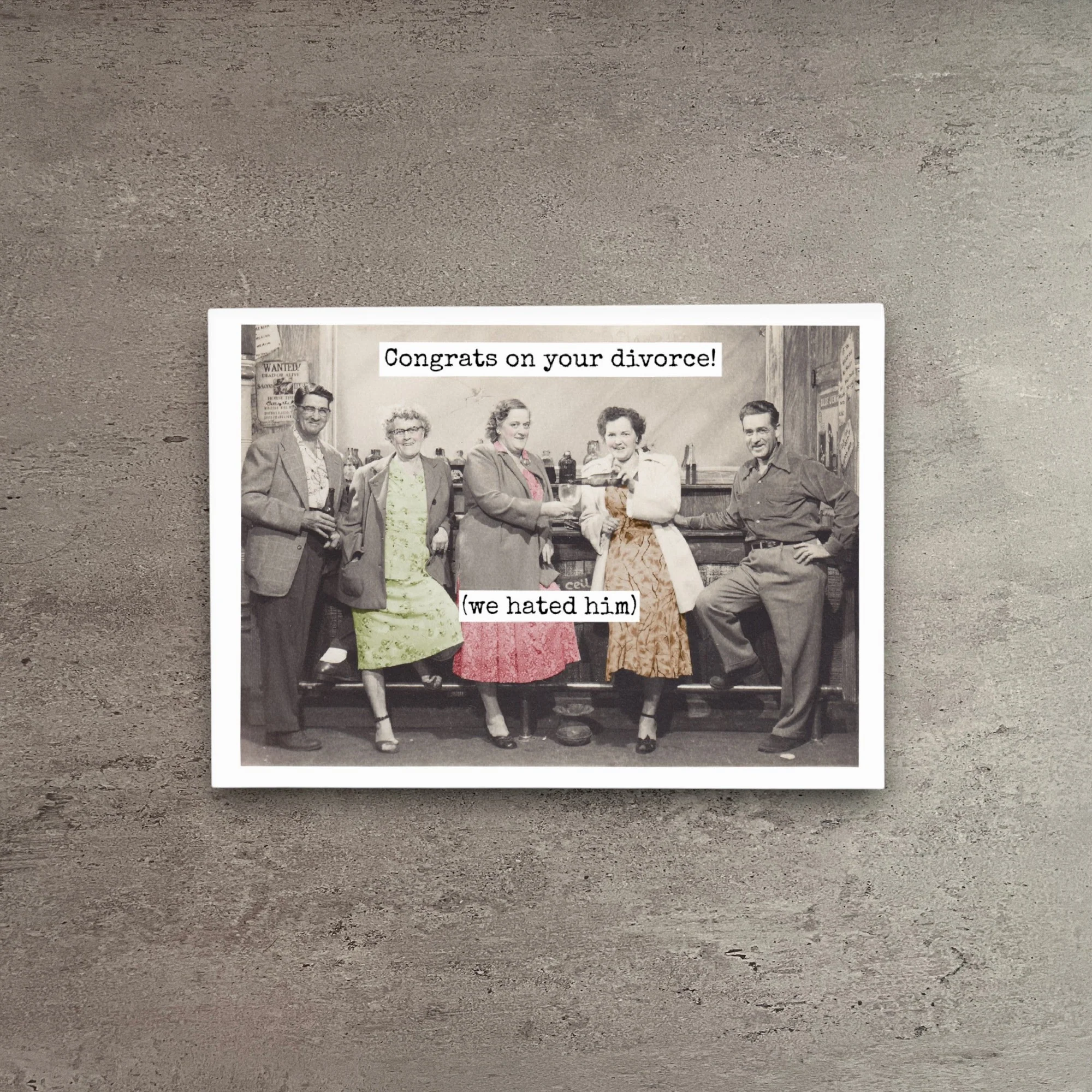 Fashionable Congrats On Your Divorce We Hated Him Card Exceptional