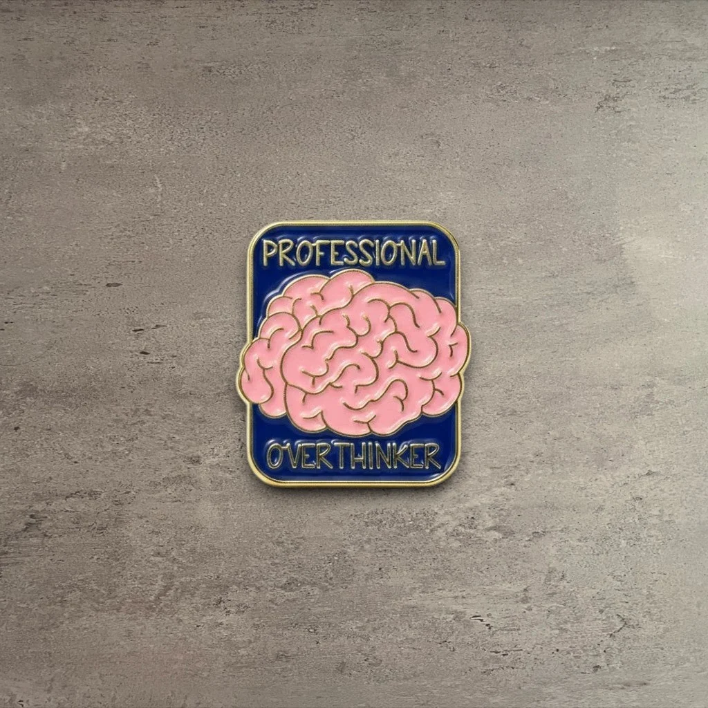 Smooth Professional Over-thinker Pin Practical